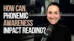 The Importance of Phonemic Awareness in Reading