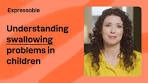 Expert Strategies for Managing Swallowing Difficulties in Children